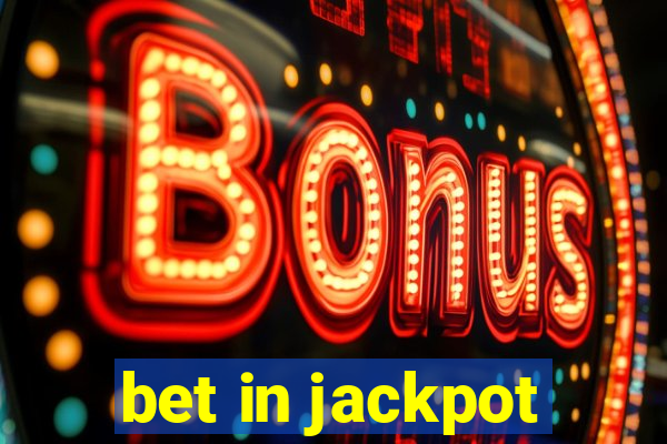 bet in jackpot