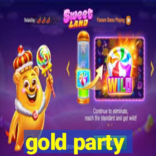 gold party