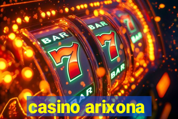 casino arixona