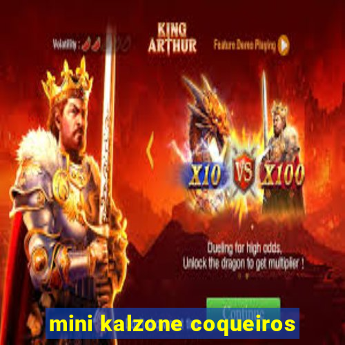 mini kalzone coqueiros