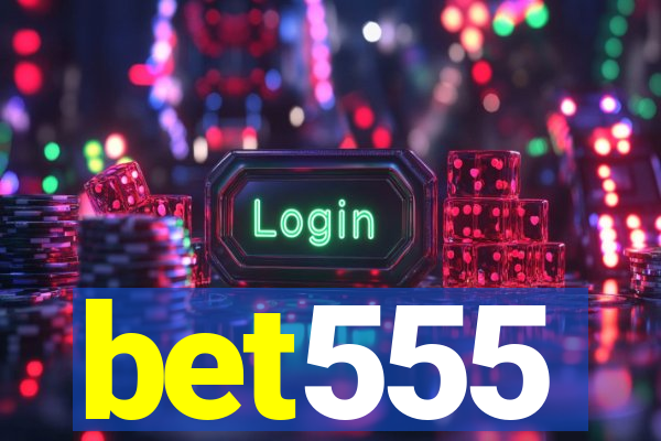 bet555