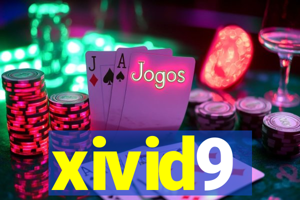 xivid9