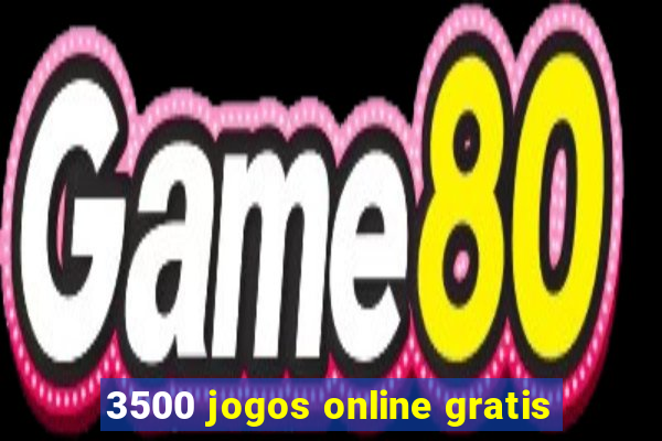 3500 jogos online gratis