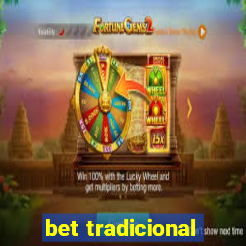 bet tradicional