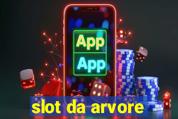 slot da arvore