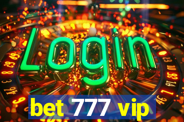 bet 777 vip