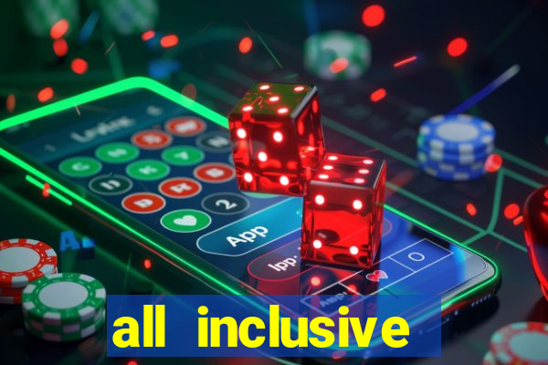 all inclusive resorts with a casino