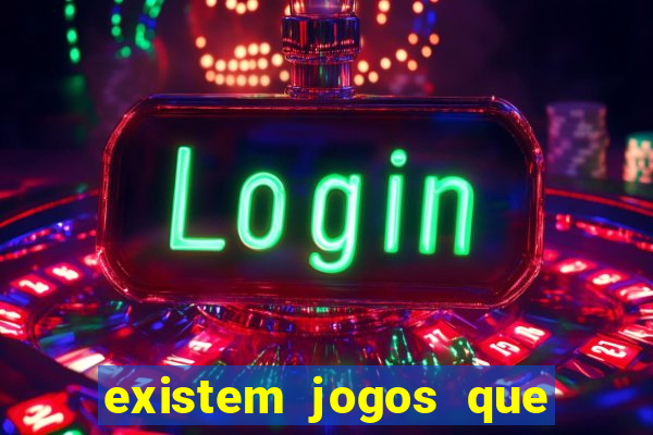 existem jogos que dao dinheiro