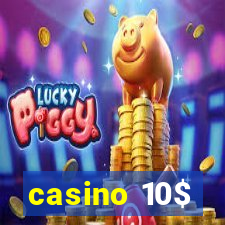 casino 10$