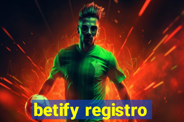 betify registro