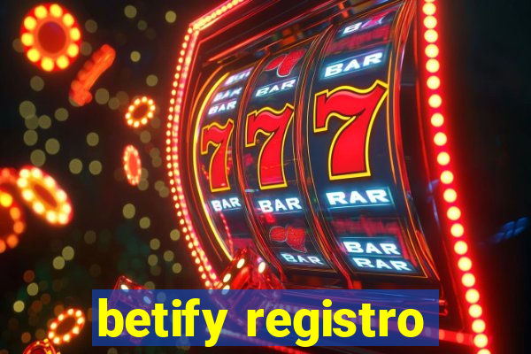 betify registro