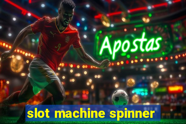 slot machine spinner