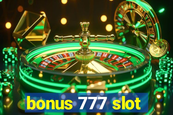 bonus 777 slot