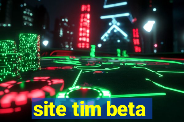 site tim beta