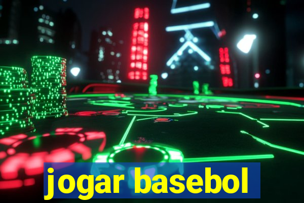 jogar basebol