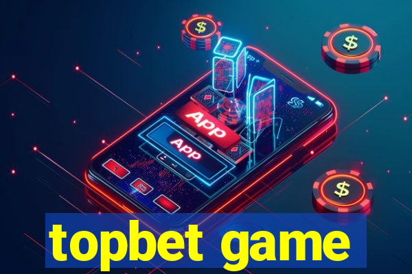 topbet game