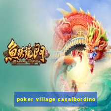 poker village casalbordino