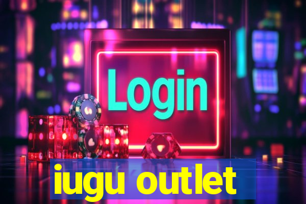 iugu outlet