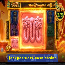 jackpot slots-cash casino