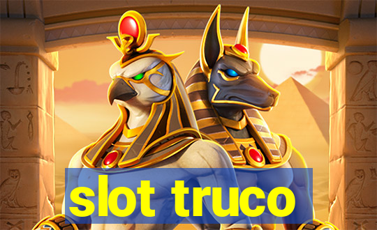 slot truco