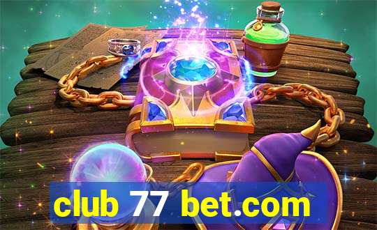 club 77 bet.com