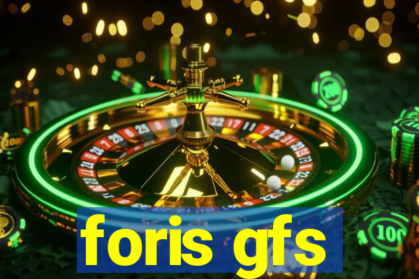 foris gfs