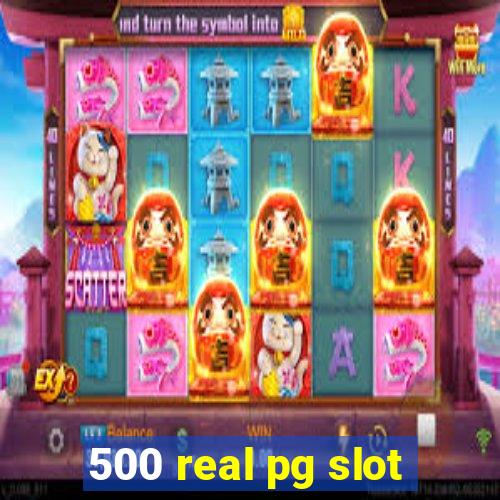 500 real pg slot