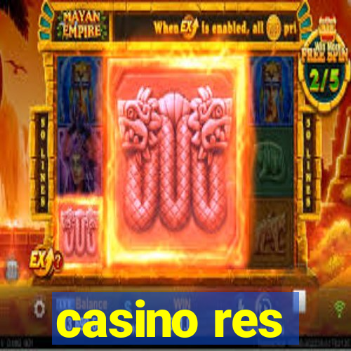 casino res