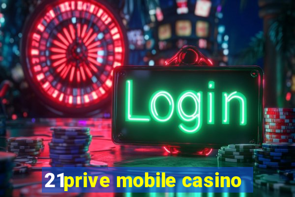 21prive mobile casino