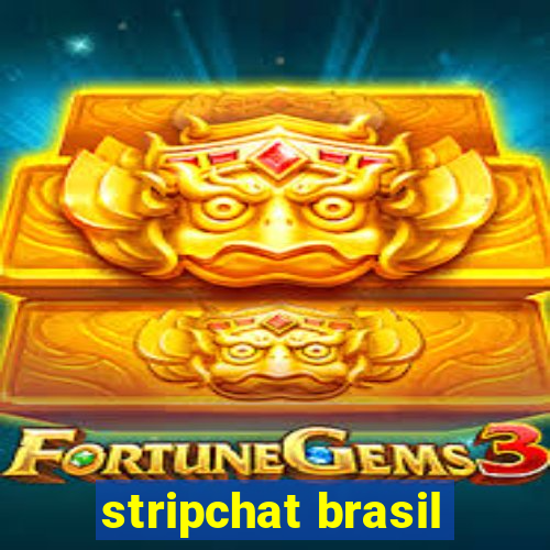 stripchat brasil