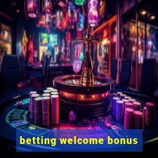 betting welcome bonus