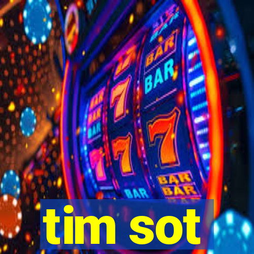 tim sot