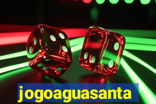 jogoaguasanta