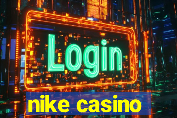 nike casino