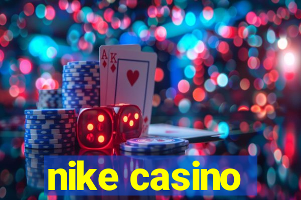 nike casino