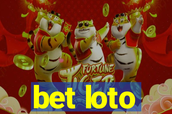 bet loto