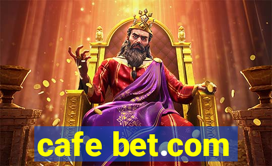 cafe bet.com