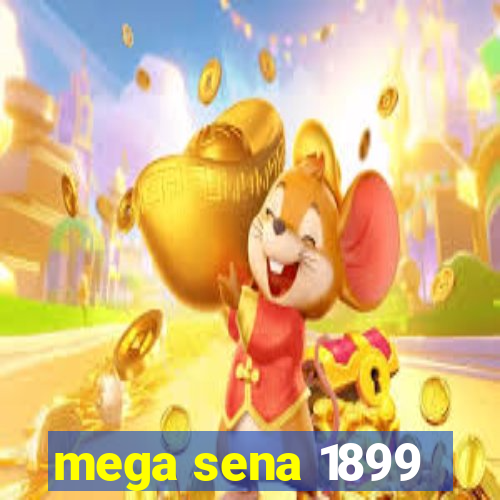 mega sena 1899