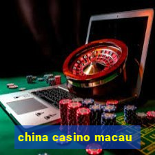 china casino macau