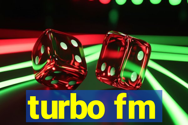 turbo fm