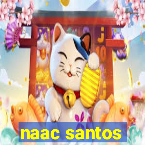 naac santos