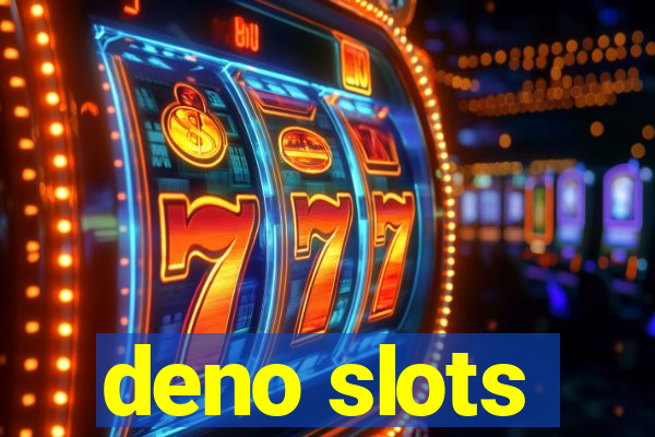 deno slots