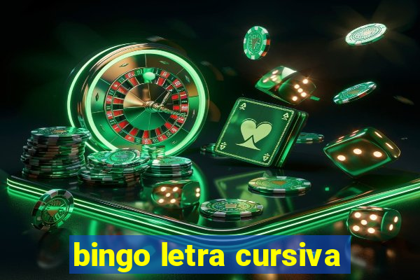 bingo letra cursiva