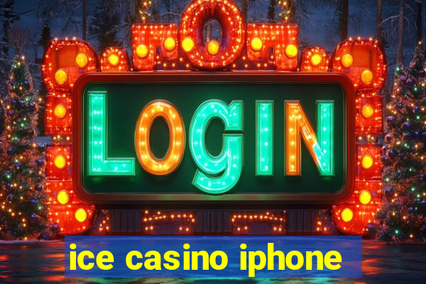 ice casino iphone