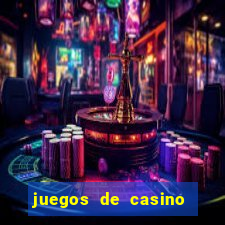 juegos de casino on line