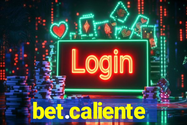 bet.caliente