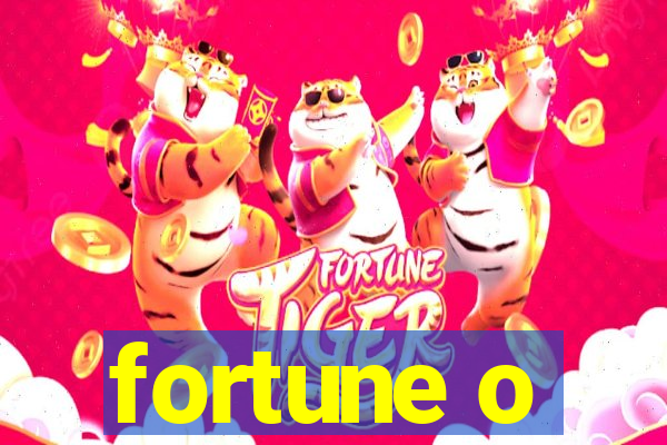 fortune o