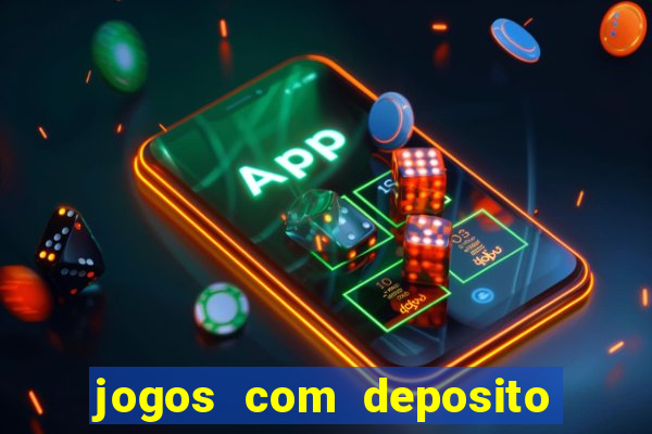 jogos com deposito de 1