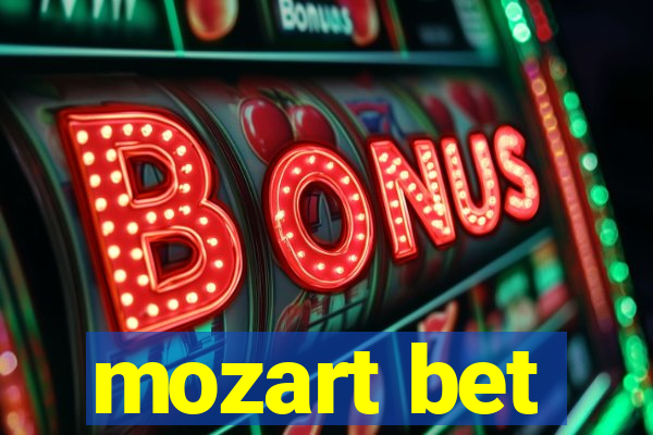 mozart bet