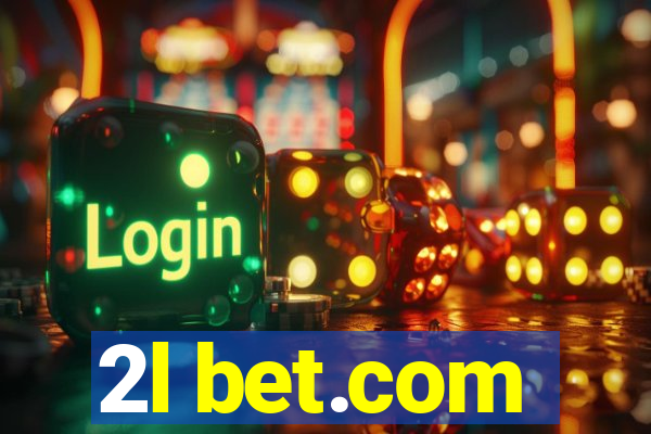 2l bet.com